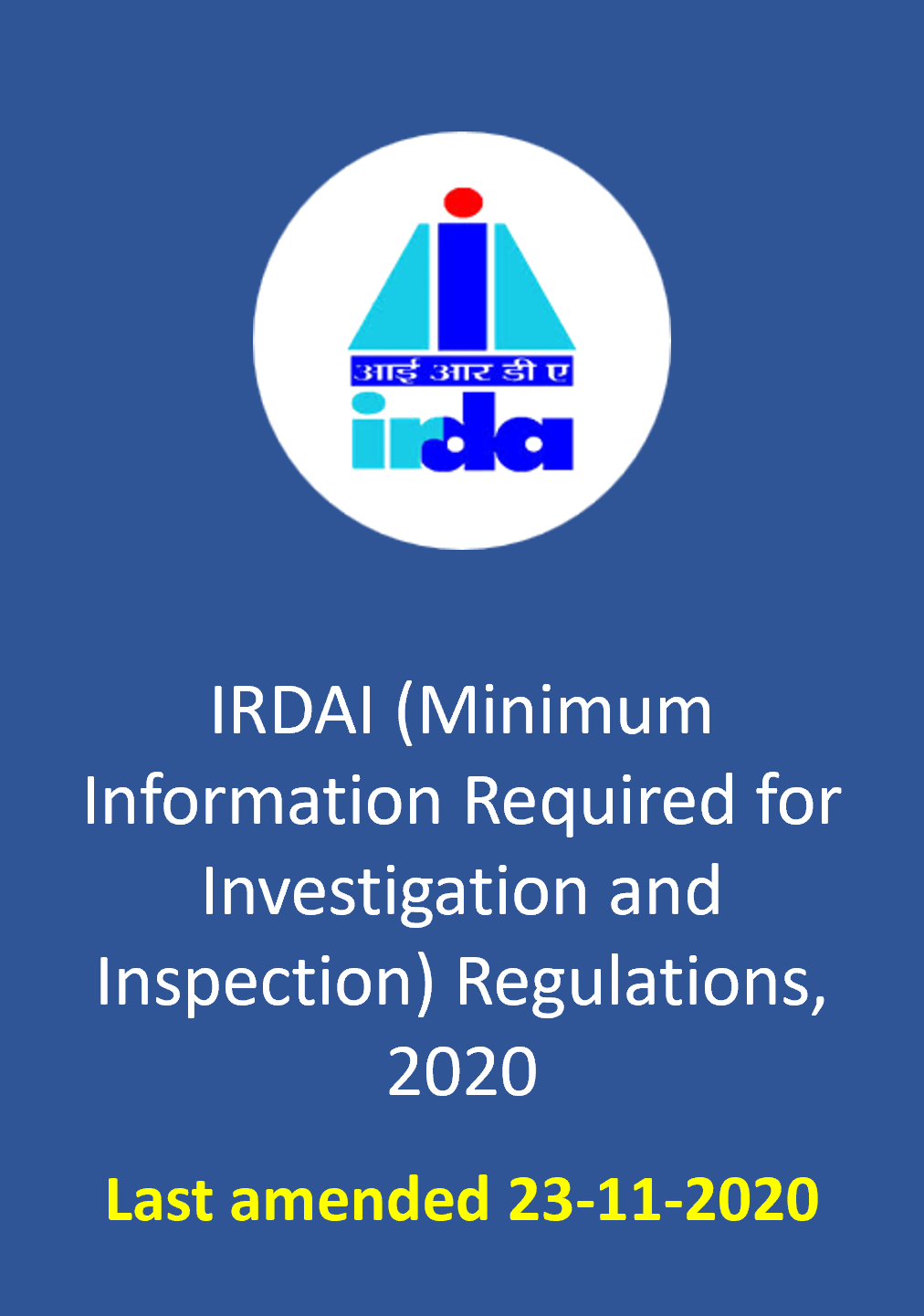 IRDAI (Minimum Information Required for Investigation and Inspection) Regulations, 2020